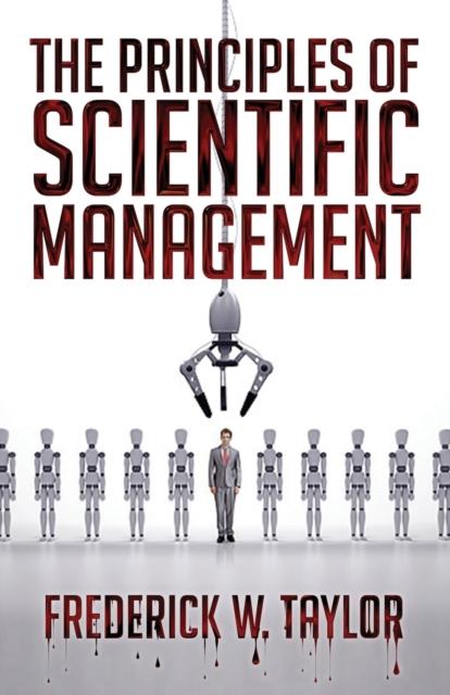 The The Principles of Scientific Management Book