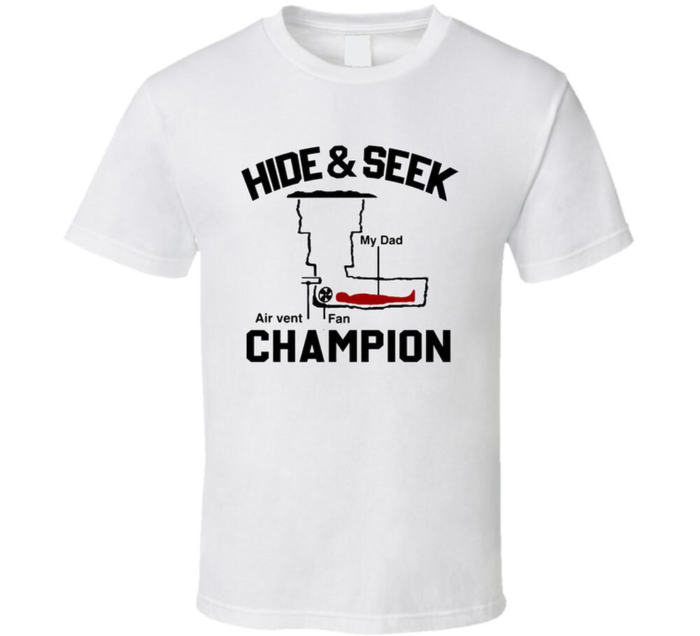 

Hide And Seek Champion My Dad Underground Funny T Shirt Mens Womens Tees Top L
