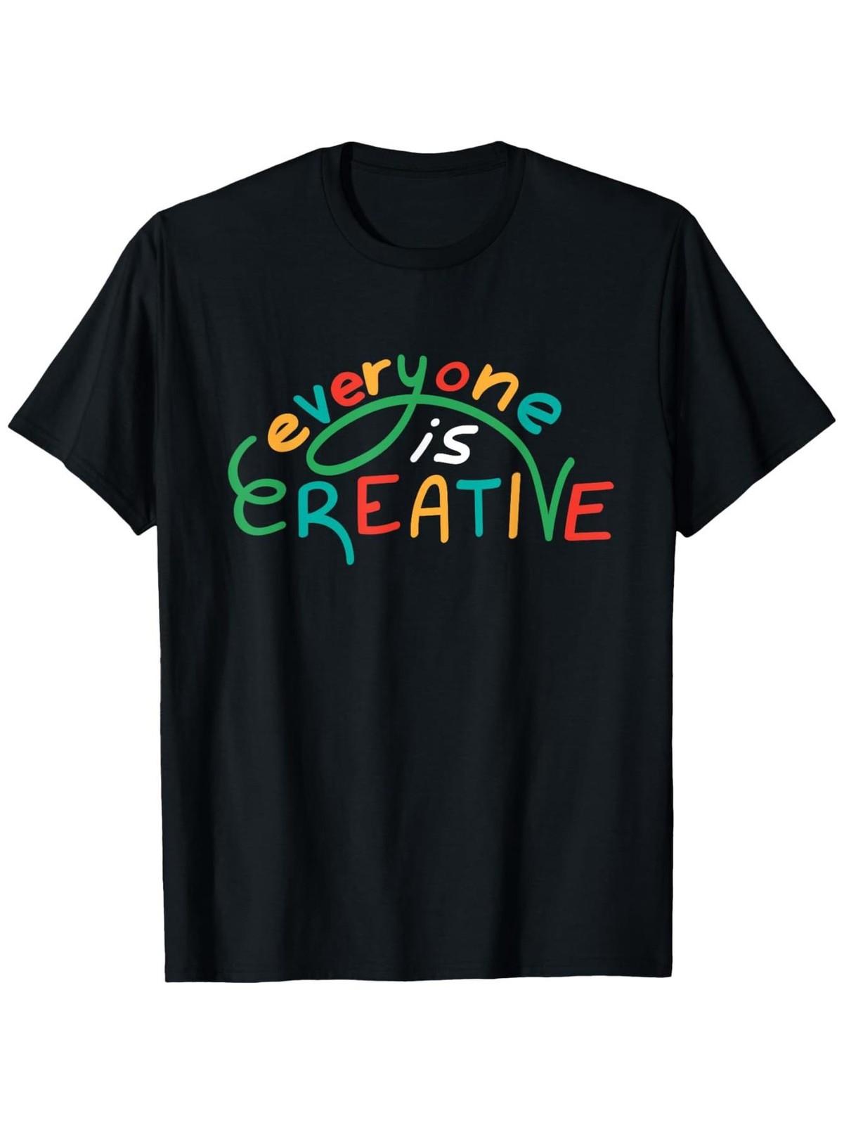Everyone is Creative Art Teacher Gift T-Shirt - Black Crew Neck Tee with Color S