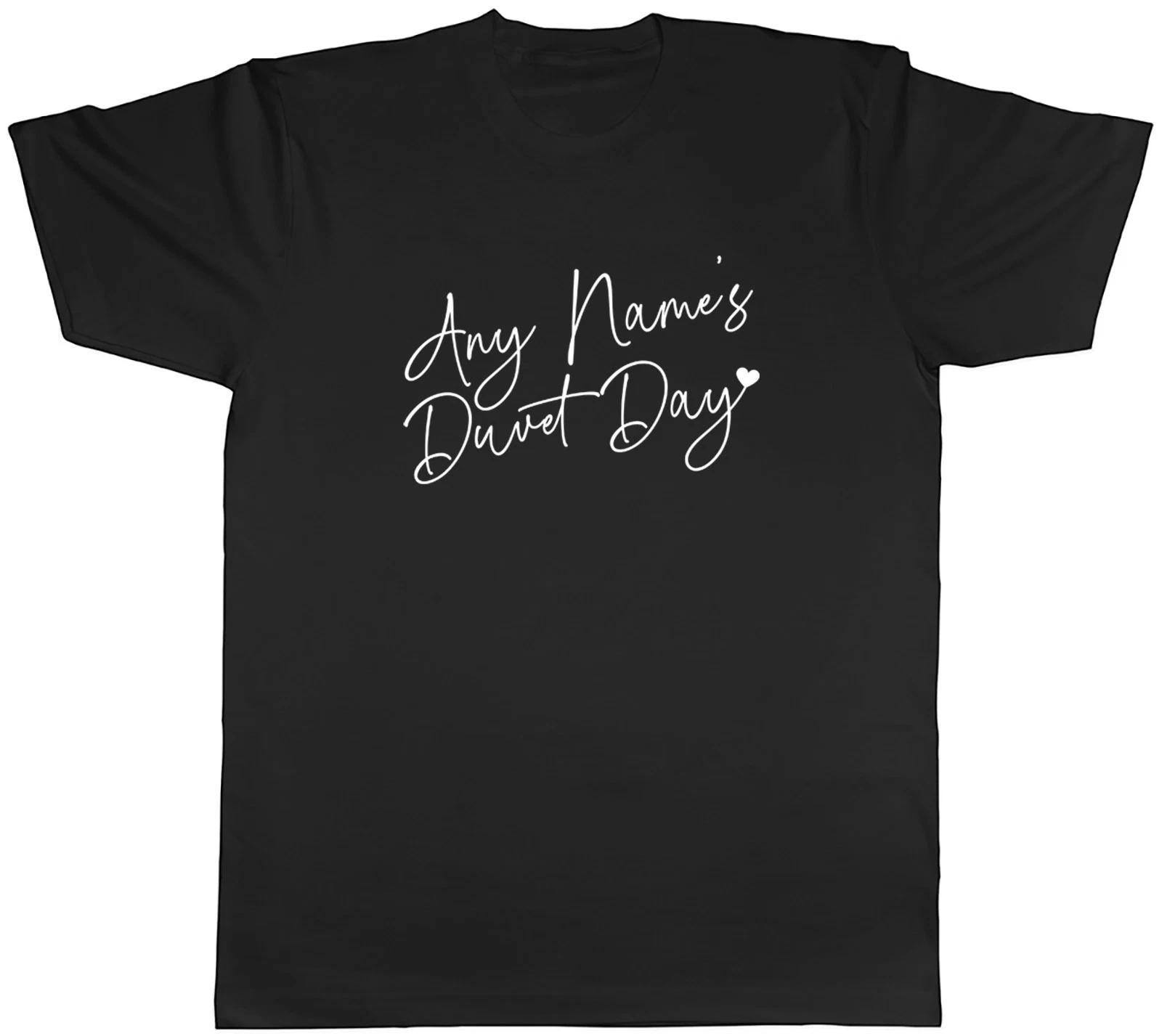 Personalised Any Name s Duvet Day Funny Sleep Mens T-Shirt Tee Gift Top XL