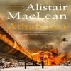 Athabasca by Alistair MacLean Paperback Book 9780008337483