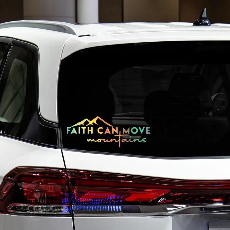 Faith Can Move Mounta Stickers Car Windshield Window Bumper Decor Decals Outdoor Vinyl Decoration Auto Tuning Accessories