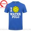 Funny Unisex T Shirts Unisex Novelty Tshirt I Love Waterpolo Cool T Shirt Unisex Cotton Tshirt Summer Brand TShirt Euro Size Tee Shirt