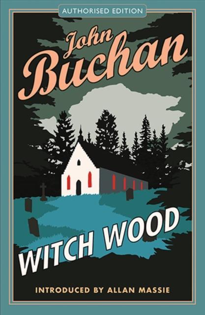Witch Wood by John Buchan Paperback Book 9781846974564