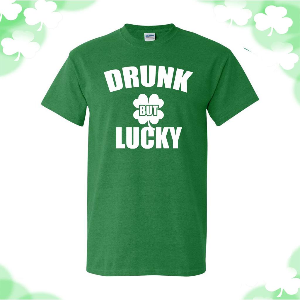 St. Patrick's Day T-Shirt Drunk But Lucky Irish Humor Unisex Men Women Top
