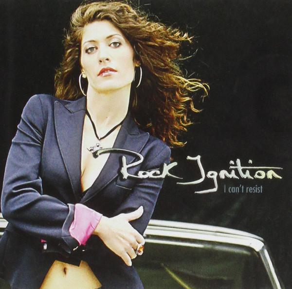 

CD ROCK IGNITION - I Can t Resist HOA239274 Not On Label 2007 Germany Rock Used