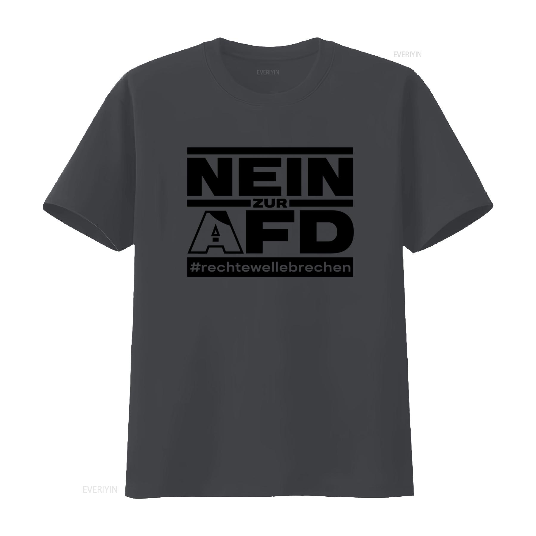 

Anti AFD Protest T Shirt Nein Zur Rechtewellebrechen Gegen Rechts Und Nazis Für Demokratie Stylish Design vintage Washed 4XL