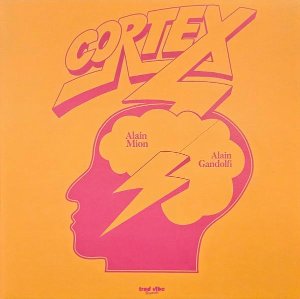 

LP Record CORTEX Alain Mion Alain Gandolfi TVLP31 TRAD VIBE 2025 France Jazz