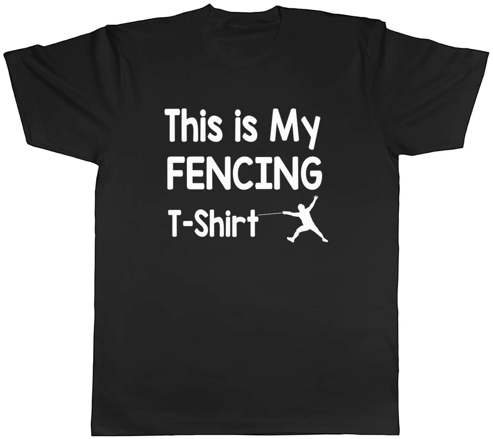 This is my Fencing T-Shirt Mens Unisex T-Shirt Tee XXL