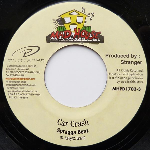 

7inch Record SPRAGGA BENZ - Car Crash MHPD17033 Mad House Jamaica Reggae, Ska & Dub Used