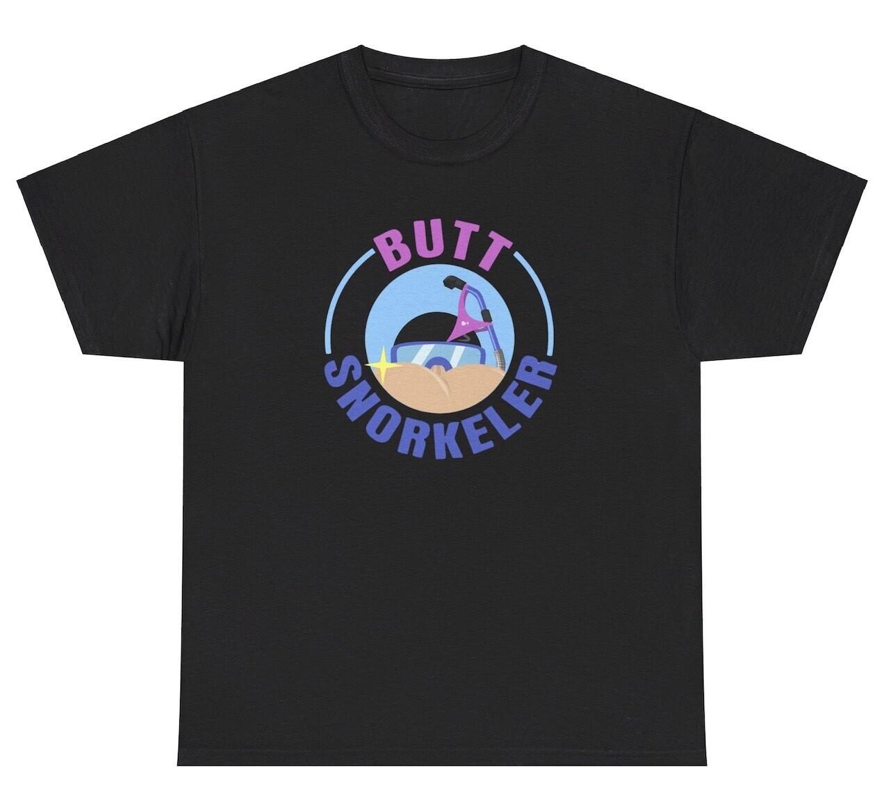 Butt Snorkeler T Shirt Offensive Ironic Gen Z Silly Tee L