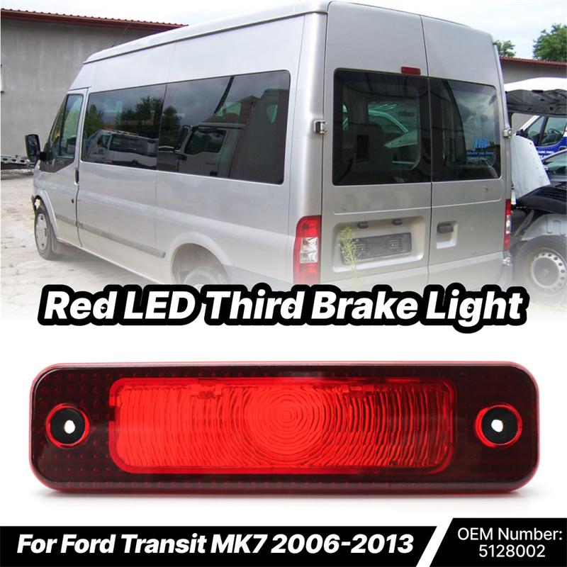 3RD Third LED Rear Light Brake Light High Level Stop Light LED Lamp 5128002 Parts 7C1613N408AC For Ford Transit MK7 2006-2013