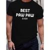 European Sizes Men's Best Paw Ever Print Short Sleeve T-Shirts, Comfy Casual Elastic Crew Neck Tops, Men's Clothing
