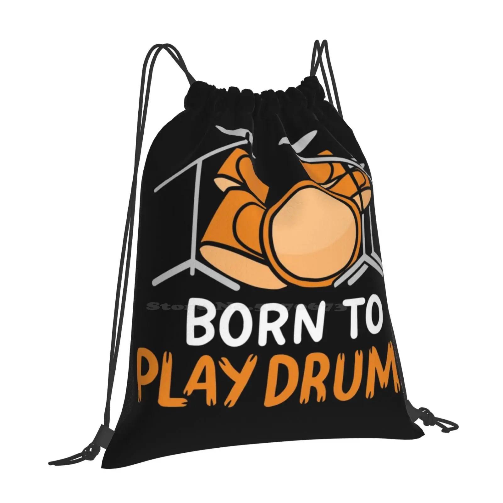 Born To Play Drums | Drum Player Percussionist New Arrivals Unisex Bags Student Bag Backpack Funny Drummer Drum Set Drumming OneSize