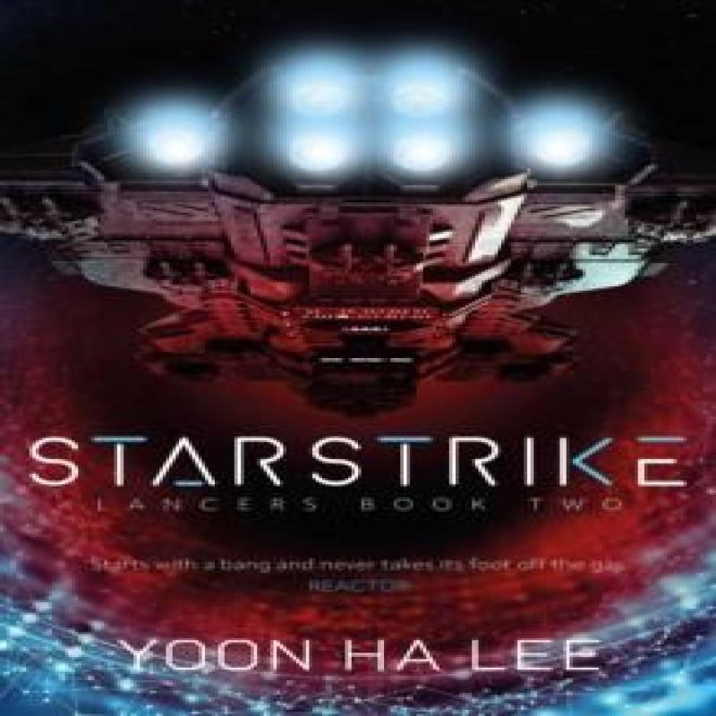 Starstrike by Yoon Ha Lee Paperback Book 9781837864577
