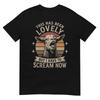 This Has Been Lovely But I Have To Scream Now Funny Screaming Goat T Shirt Gift