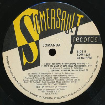 Disc de 12 inch JOMANDA - Don't You Want My Love SOM1224 Somersault 1990 Canada Dance & Electronic Second-hand