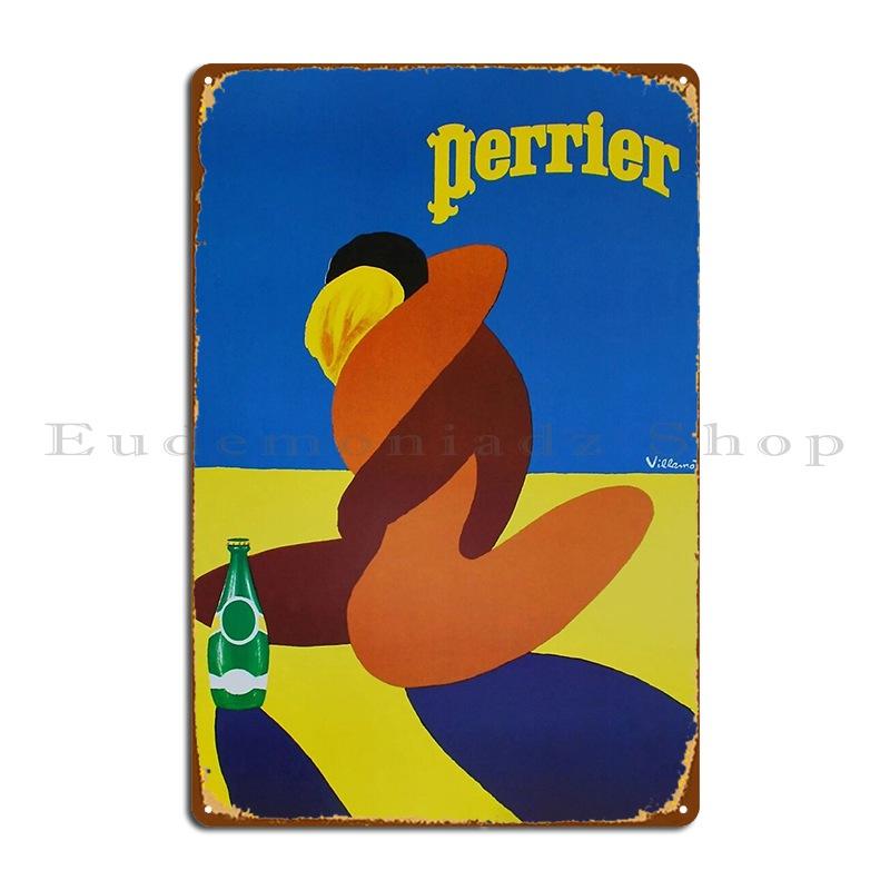DORA Tin Sign French Sparkling Water Perrier Poster Vintage Embrace Metal Sign Custom Garage Bar Cave Home Classic Tin Sign Poster 20x30cm(7.8x11.8inch)