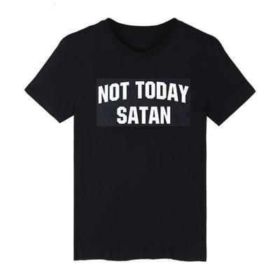 Nicht heute Satan Männer & Frauen Unisex T-Shirt Sommermode Lustiger Druck Lässig 100% Baumwolle Herren T-Shirt