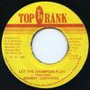 7-Zoll-Schallplatte JOHNNY OSBOURNE Let The Champion Play NONE Top Rank 1990 Jamaika Reggae Ska Dub Gebraucht