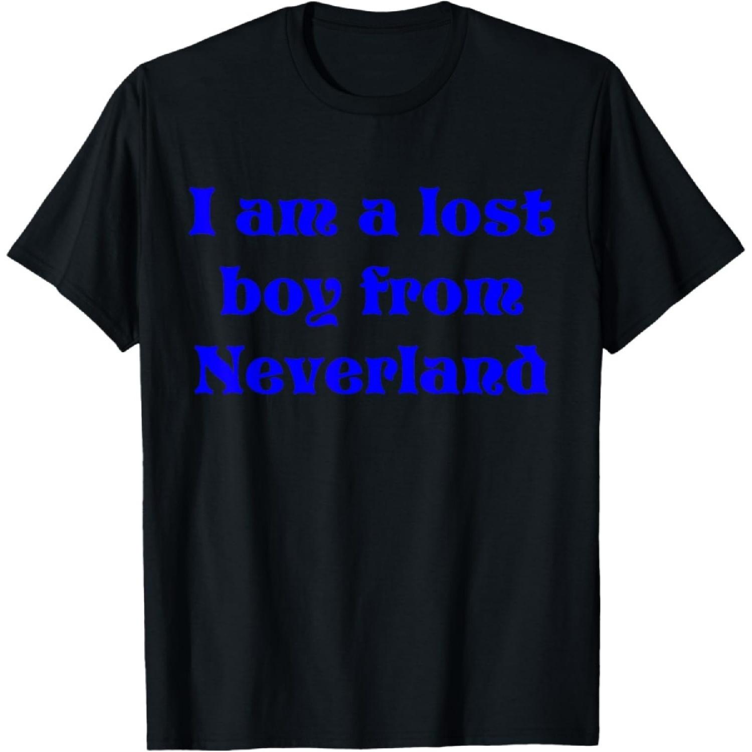 I am a lost boy from Neverland Shirt - Lost Boy T-Shirt S