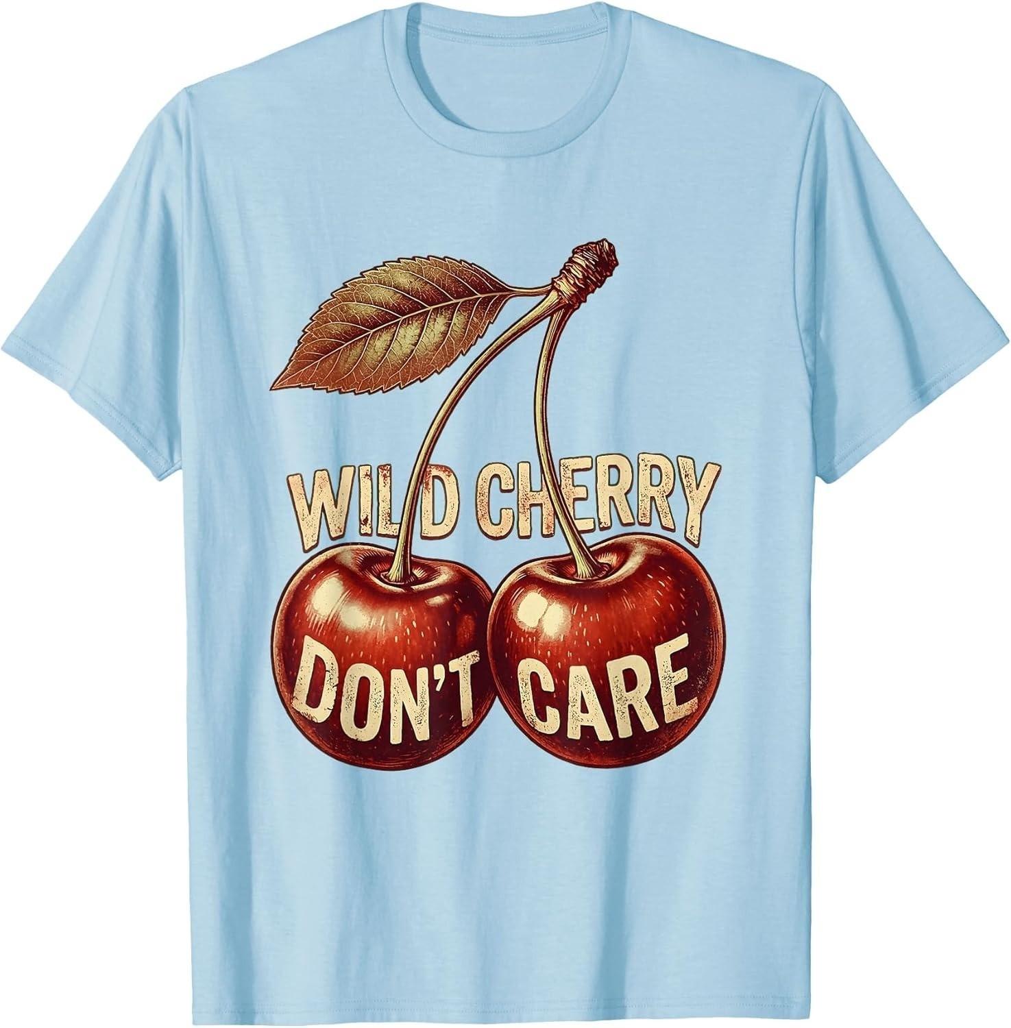 Wild Cherry Don t Care Bold Women s Graphic Unisex T-Shirt L
