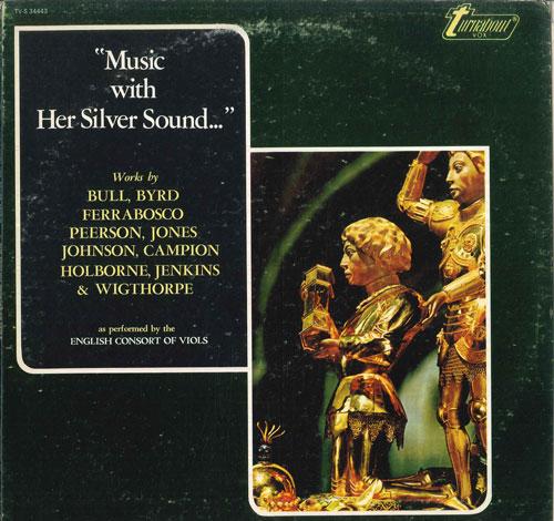 

LP Record ENGLISH CONSORT OF VIOLS - Music With Her Silver Sound TVS34443 TURMABOUT 1971 US Classical Used