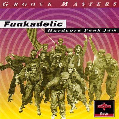 CD FUNKADELIC - Hardcore Funk Jam CPCD8064 Charly Records 1994 UK Soul/Funk Used