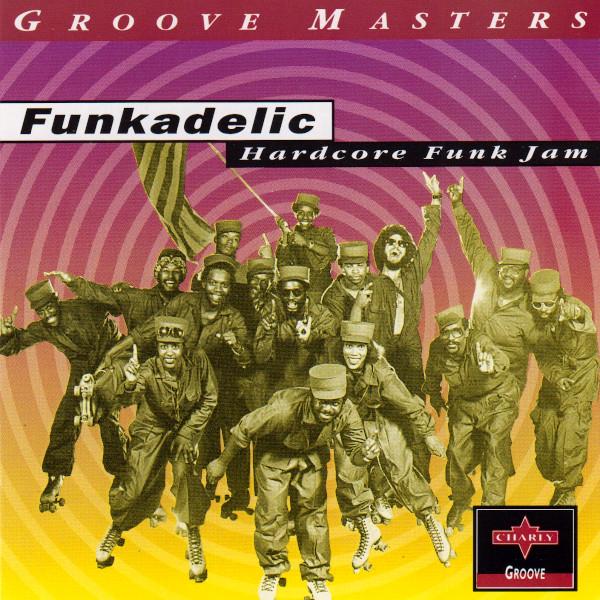 

CD FUNKADELIC - Hardcore Funk Jam CPCD8064 Charly Records 1994 UK Soul/Funk Used