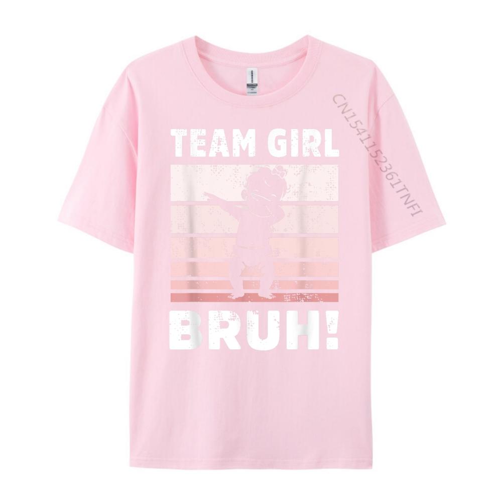 Family Team Girl Bruh Gender Reveal Party Announcement Cotton Graphic Tees Long Sleeve TShirt Men Designer Clothes