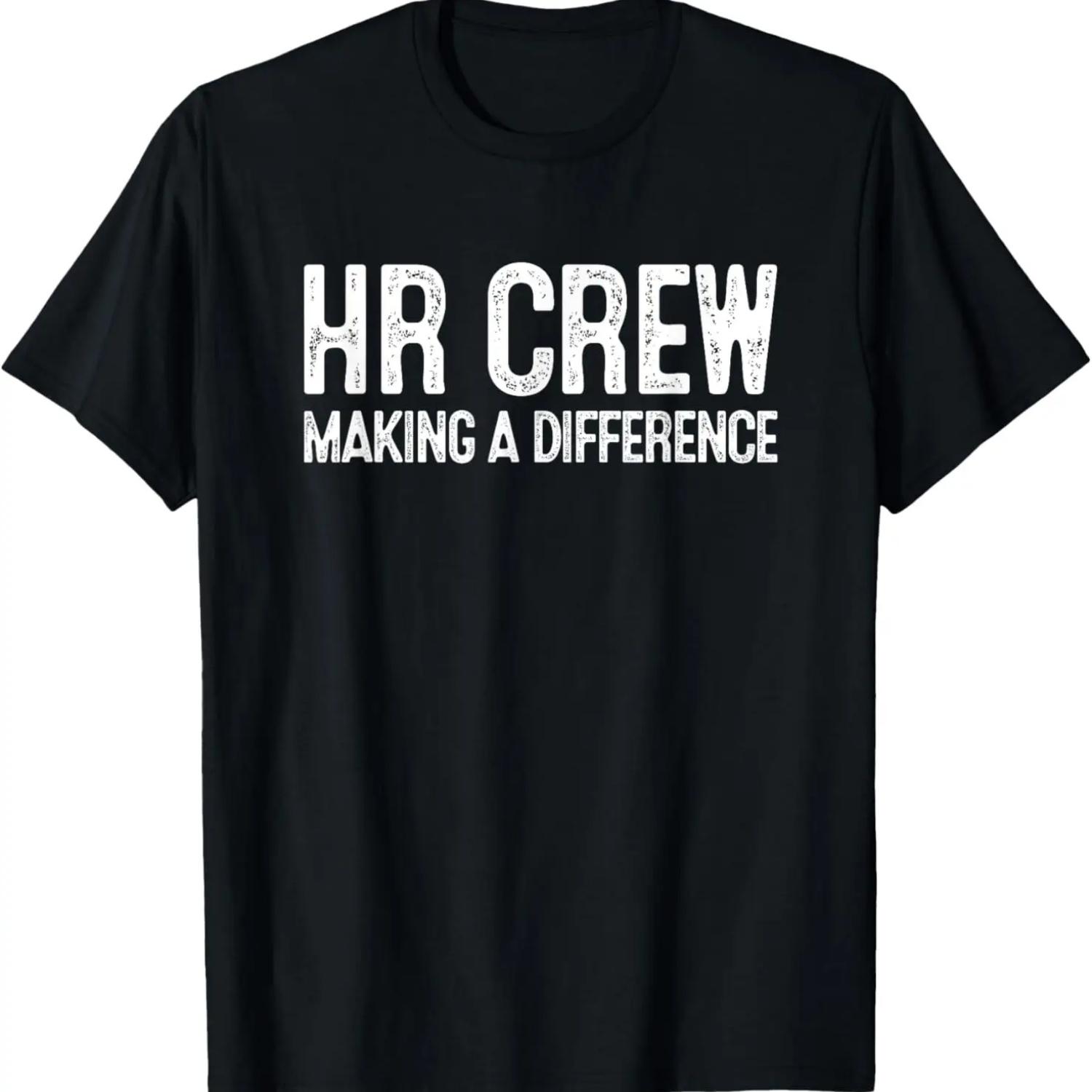 HR Crew Making A Difference Human Resources T-Shirt S