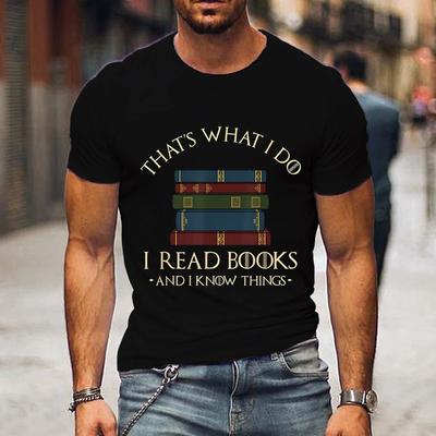 Fashion Men Tshirts I Read Book I Know Nothing Funny Graphic T-Shirts Book Lovers Tee Harajuku Shirt Men Vintage Shirts Male Top