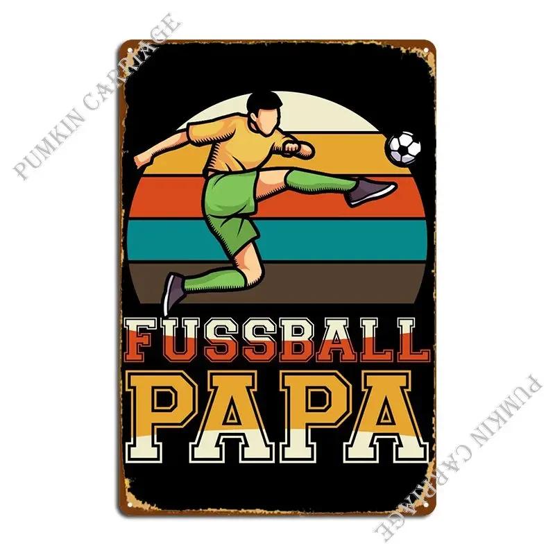 Soccer Dad Fussball Papa Metal Plaque Poster Retro Plaques Iron Printing Cinema Tin Sign Poster 20x30cm(7.8x11.8inch)