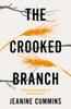 The Crooked Branch by Jeanine Cummins Paperback Book 9781472272850
