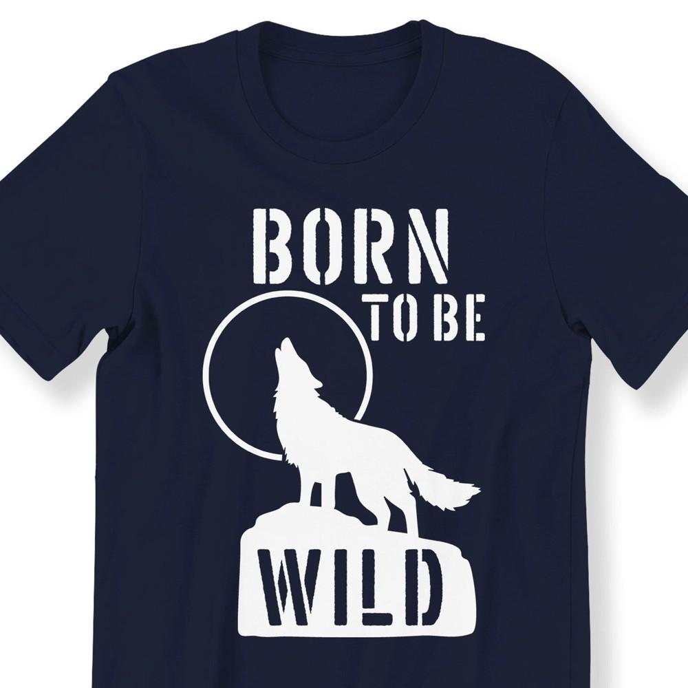 26 Born To Be Wild For Men And Women Moon Wolf Graphic Tee Wild Navy T-Shirt Unisex T-Shirt S