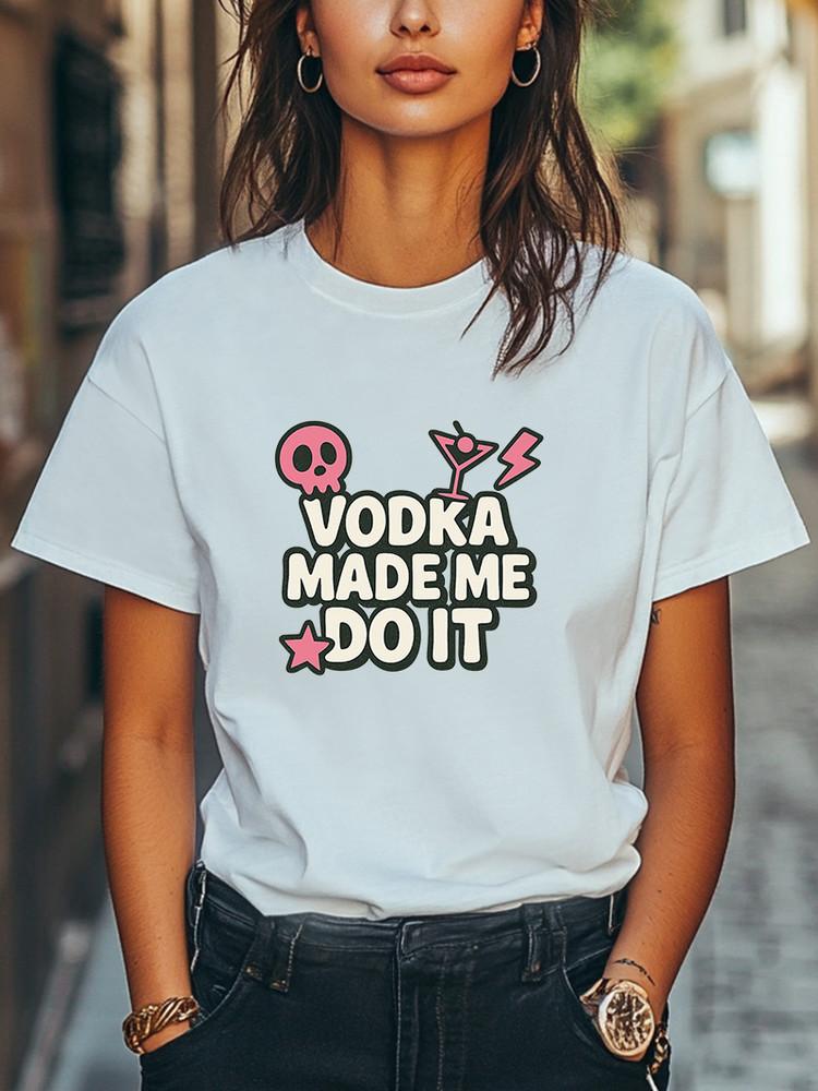 Wodka hat mich dazu gebracht Lustiges Party-Grafik-T-Shirt Y2K Retro Party Damen-T-Shirt Unisex T-Shirt