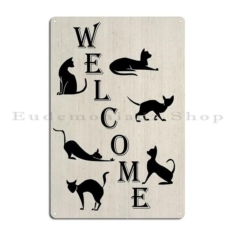 Welcome  Cats Canvas Metal Sign Home Painting Pub Customized Club Tin Sign Poster