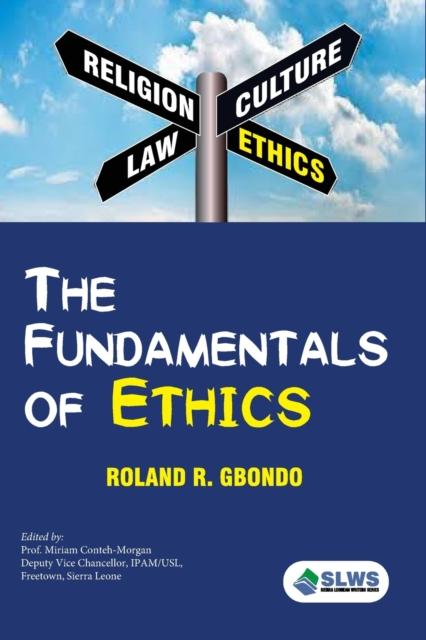 The The Fundamentals of Ethics Book