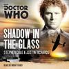 Doctor Who Shadow In the Glass by Justin Richards CDAudio Book 9781785292576