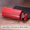 1/2/3 Slot Leather Watch Travel Case Single Watch Roll Storage Box Organizer for Men Women Watch Holding Storaging Displaying