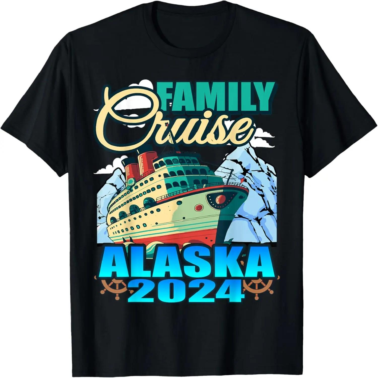 Family Cruise 2024 Alaska - Cruising Family Vacation T-Shirt S