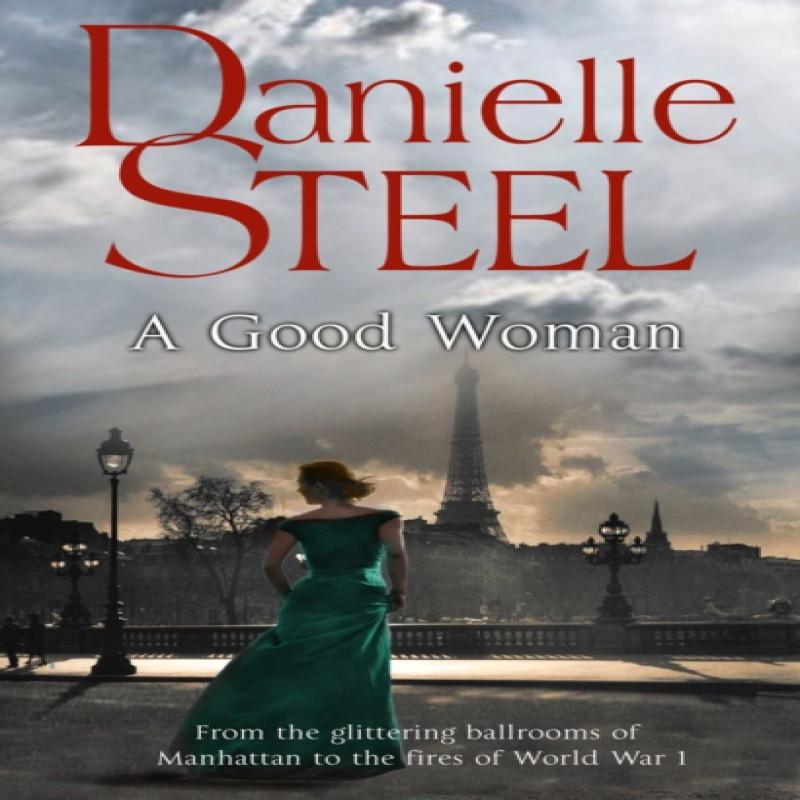 A Good Woman by Danielle Steel Paperback Book 9780552154765