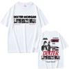 2025 Summer Bestselling Dexter Morgan Bay Harbor Butcher Tshirt Summer Unisexs Retro Oversized 100 Pure Cotton Printed Tshirt