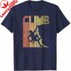 Climb Rock Climbing Adventure Outdoor Sport Men T Shirt Cotton Summer Short Sleeve Casual Fashion Top Gift for Climber