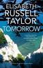 Tomorrow by Elisabeth Russell Taylor Paperback Book 9781911547129