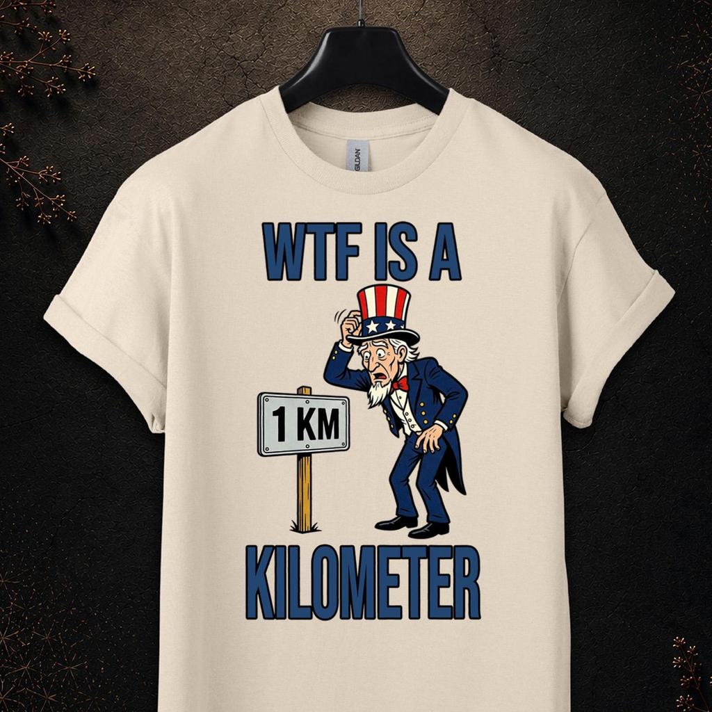 WTF Is A Kilometer Shirt, Inappropriate 4Th Of July Shirts, Funny Offensive Shirts, Gen Z Meme Shirt, Retro Vintage Bootleg Graphic Tee