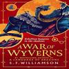 A WAR OF WYVERNS by S. F. Williamson Hardback Book 9780008652319