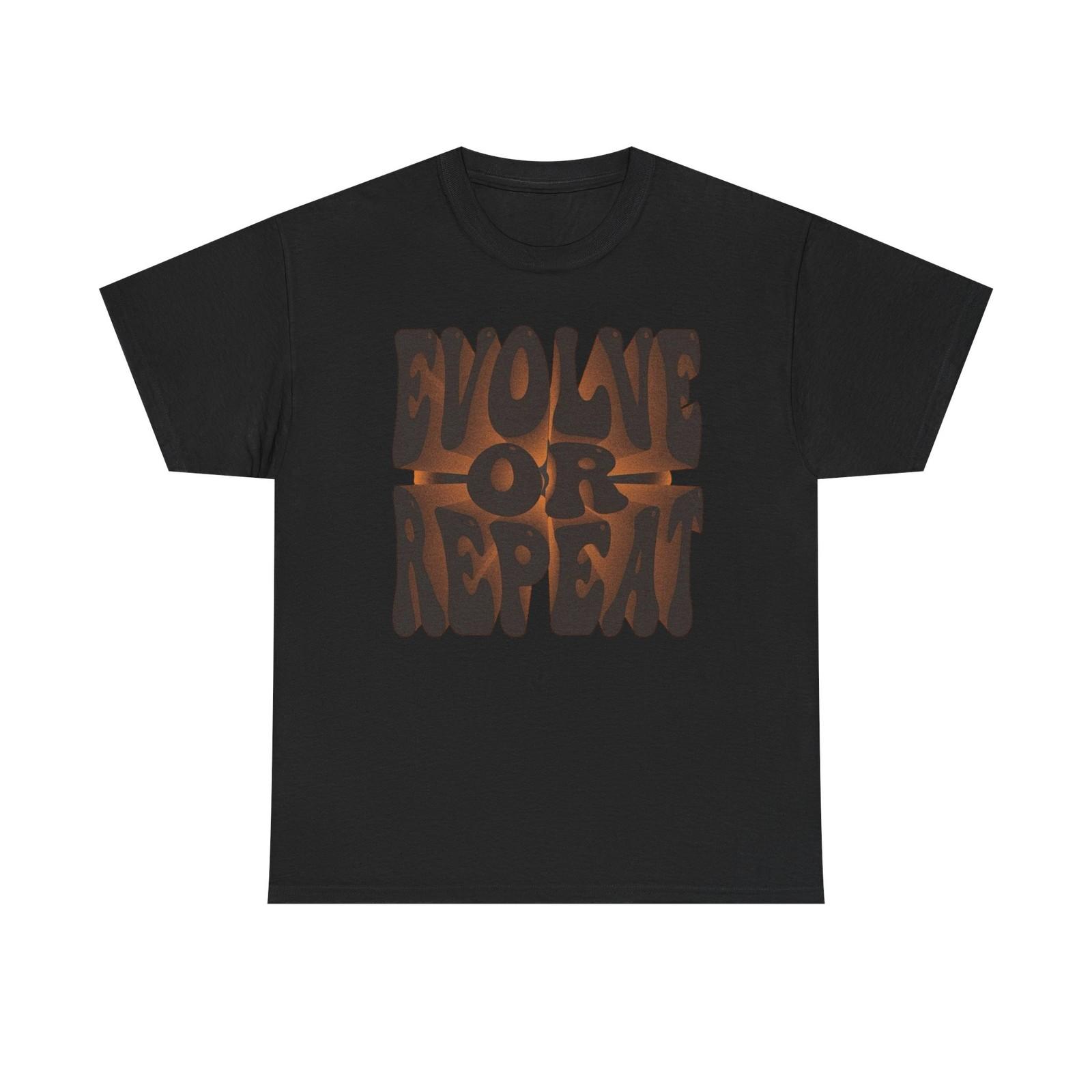 

Evolve And Repeat Graphic T-Shirt Mens Womens Tees Top Unisex Heavy Cotton Tee Gift 4XL