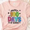 Happy 100 Days Of School T Shirt Day 100th Celebration Student Back To For Teacher Vintage Top For Everyday Wear