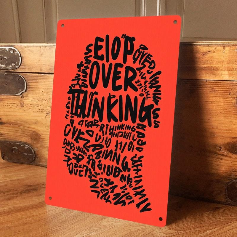 

1 piece of Stop Overthinking art metal plaque, modern minimalist home office living room wall decoration, creative inspiration (as the picture,20x30cm)